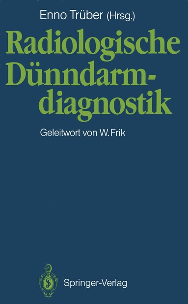 Enno Trüber - Radiologische Dünndarmdiagnostik, Häftad