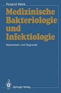 bokomslag Medizinische Bakteriologie und Infektiologie