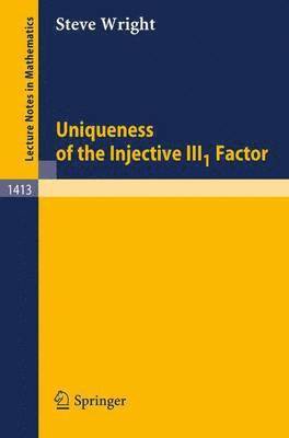 bokomslag Uniqueness of the Injective III1 Factor