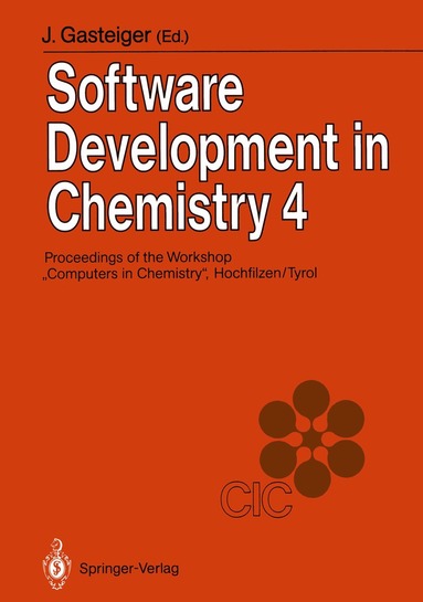 Johann Gasteiger, Johann Gasteiger - Software Development in Chemistry 4, Häftad