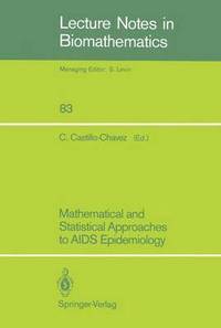 bokomslag Mathematical and Statistical Approaches to AIDS Epidemiology