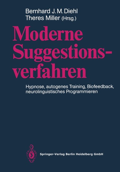 Bernhard J.M. Diehl, Theres Miller - Moderne Suggestionsverfahren, Häftad