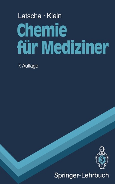Hans P. Latscha, Helmut A. Klein - Chemie für Mediziner, Häftad