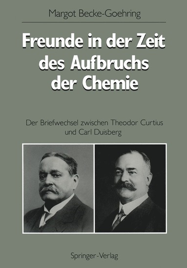 bokomslag Freunde in der Zeit des Aufbruchs der Chemie