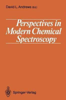 David L. Andrews - Perspectives in Modern Chemical Spectroscopy, Häftad
