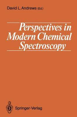 Perspectives in Modern Chemical Spectroscopy 1