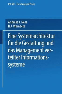 Eine Systemarchitektur fr die Gestaltung und das Management verteilter Informationssysteme 1