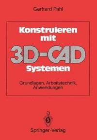 bokomslag Konstruieren mit 3D-CAD-Systemen