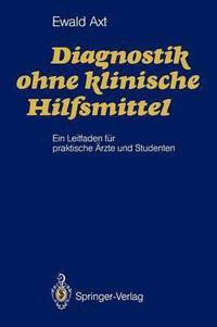 bokomslag Diagnostik ohne klinische Hilfsmittel