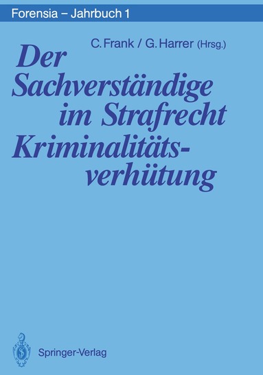 Christel Frank, Gerhart Harrer - Der Sachverständige im Strafrecht Kriminalitätsverhütung, Häftad