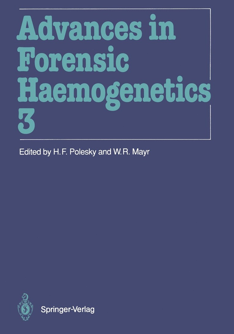 H.F. Polesky, Wolfgang R. Mayr, H. F. Polesky - Advances in Forensic Haemogenetics, Häftad