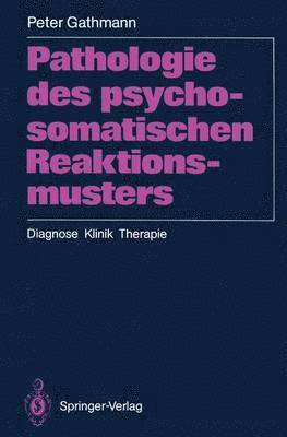 bokomslag Pathologie des psychosomatischen Reaktionsmusters