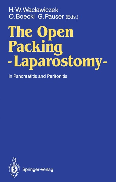 Hans-Werner Waclawiczek, Oskar Boeckl, Gernot Pauser - Open Packing — Laparostomy —, Häftad