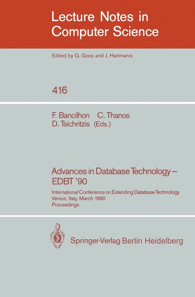 Francois Bancilhon, Costantino Thanos, Dennis Tsichritzis - Advances in Database Technology - EDBT '90, Häftad