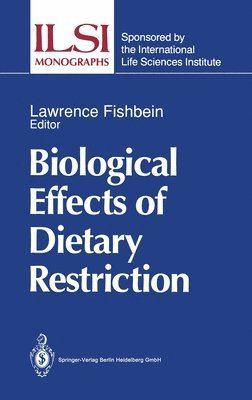 Biological Effects of Dietary Restriction 1