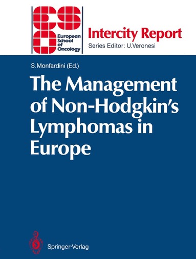 Silvio Monfardini - Management of Non-Hodgkin’s Lymphomas in Europe, Häftad