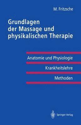 bokomslag Grundlagen der Massage und physikalischen Therapie