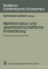 bokomslag Marktstruktur und gesamtwirtschaftliche Entwicklung