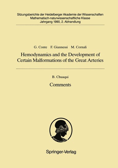 Guiseppe Conte, Francesco Giannessi, Mario Cornali - Hemodynamics and the Development of Certain Malformations of the Great Arteries. Comment, Häftad