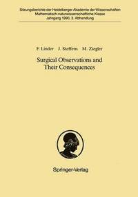 bokomslag Surgical Observations and Their Consequences