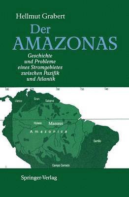 Hellmut Grabert - Der AMAZONAS, Häftad