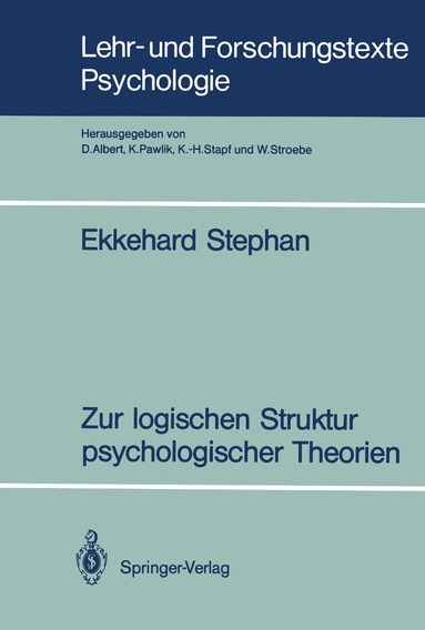 Ekkehard Stephan - Zur logischen Struktur psychologischer Theorien, Häftad