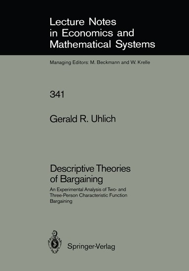 Gerald R. Uhlich - Descriptive Theories of Bargaining, Häftad