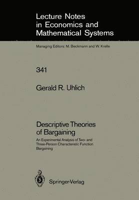 Gerald R. Uhlich - Descriptive Theories of Bargaining, Häftad