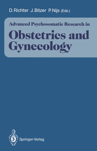 Dietmar Richter, Johannes Bitzer, Piet Nijs - Advanced Psychosomatic Research in Obstetrics and Gynecology, Häftad