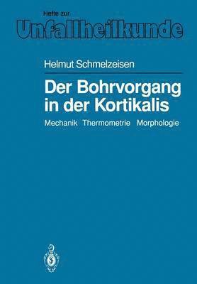 bokomslag Der Bohrvorgang in der Kortikalis