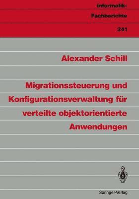 Migrationssteuerung und Konfigurationsverwaltung fr verteilte objektorientierte Anwendungen 1