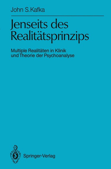 John S. Kafka - Jenseits des Realitätsprinzips, Häftad