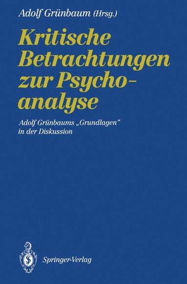 Adolf Grünbaum - Kritische Betrachtungen zur Psychoanalyse, Häftad