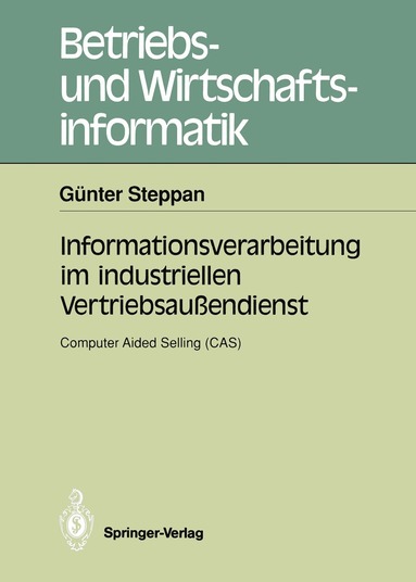 Günter Steppan - Informationsverarbeitung im industriellen Vertriebsaußendienst, Häftad