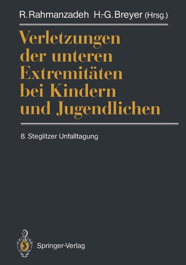R. Rahmanzadeh, H.-G. Breyer - Verletzungen der unteren Extremitäten bei Kindern und Jugendlichen, Häftad