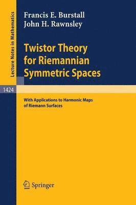 Twistor Theory for Riemannian Symmetric Spaces 1