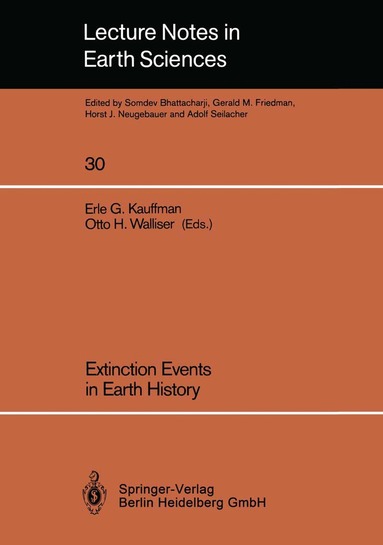Erle G. Kauffman, Otto H. Walliser - Extinction Events in Earth History, Häftad