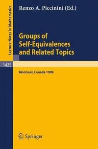 bokomslag Groups of Self-Equivalences and Related Topics