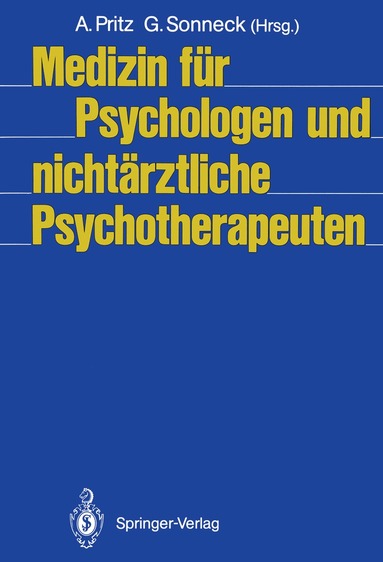 Alfred Pritz, Gernot Sonneck - Medizin für Psychologen und nichtärztliche Psychotherapeuten, Häftad