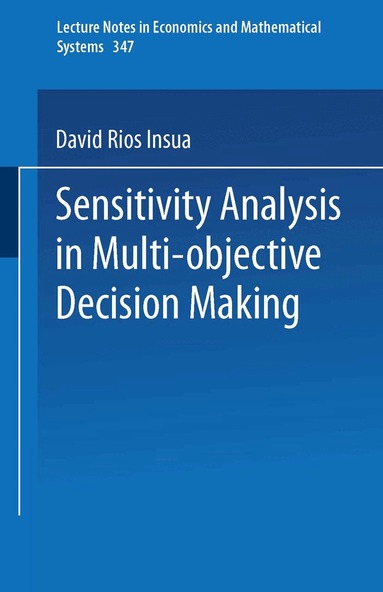 David Rios Insua - Sensitivity Analysis in Multi-objective Decision Making, Häftad