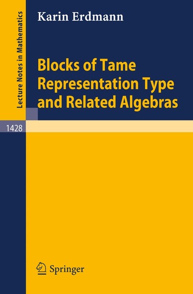 K. Erdmann - Blocks of Tame Representation Type and Related Algebras, Häftad