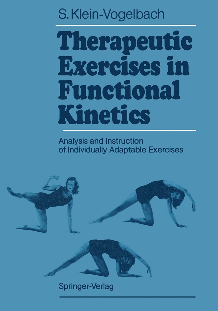 Susanne Klein-Vogelbach - Therapeutic Exercises in Functional Kinetics, Häftad