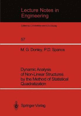 bokomslag Dynamic Analysis of Non-Linear Structures by the Method of Statistical Quadratization
