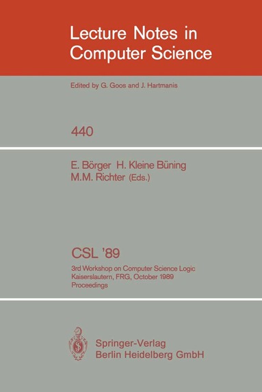 Egon Börger, Hans Kleine Büning, Michael M. Richter - CSL '89, Häftad