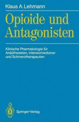 bokomslag Opioide und Antagonisten