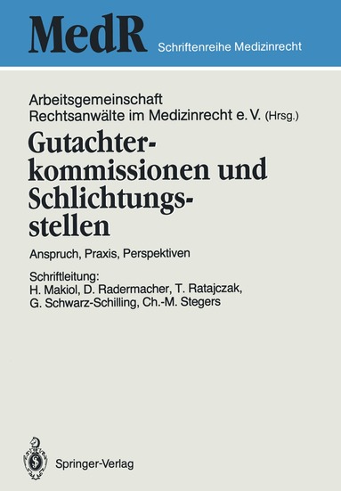 Ar im Medizinrecht, Arbeitsgemeinschaft Rechtsanwälte im Medizinrecht e.V. - Gutachterkommissionen und Schlichtungsstellen, Häftad