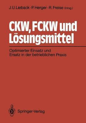 CKW, FCKW und Lösungsmittel