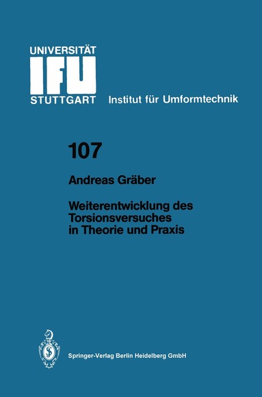 Andreas Gräber - Weiterentwicklung des Torsionsversuches in Theorie und Praxis, Häftad