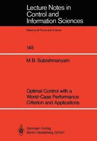 bokomslag Optimal Control with a Worst-Case Performance Criterion and Applications