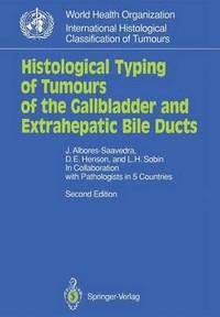 bokomslag Histological Typing of Tumours of the Gallbladder and Extrahepatic Bile Ducts